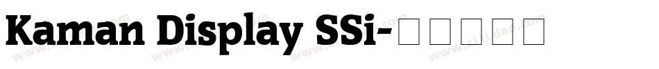 Kaman Display SSi字体转换